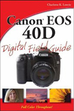 Canon 40D Field Guide book